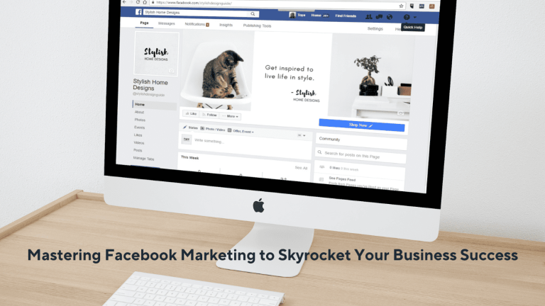 Mastering Facebook Marketing to Skyrocket Your Business Success