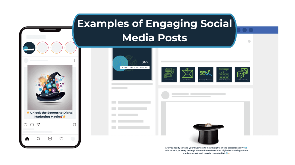 The Fundamentals of Digital Marketing - Examples of Engaging Social Media Posts - 360 Marketing Consultancy